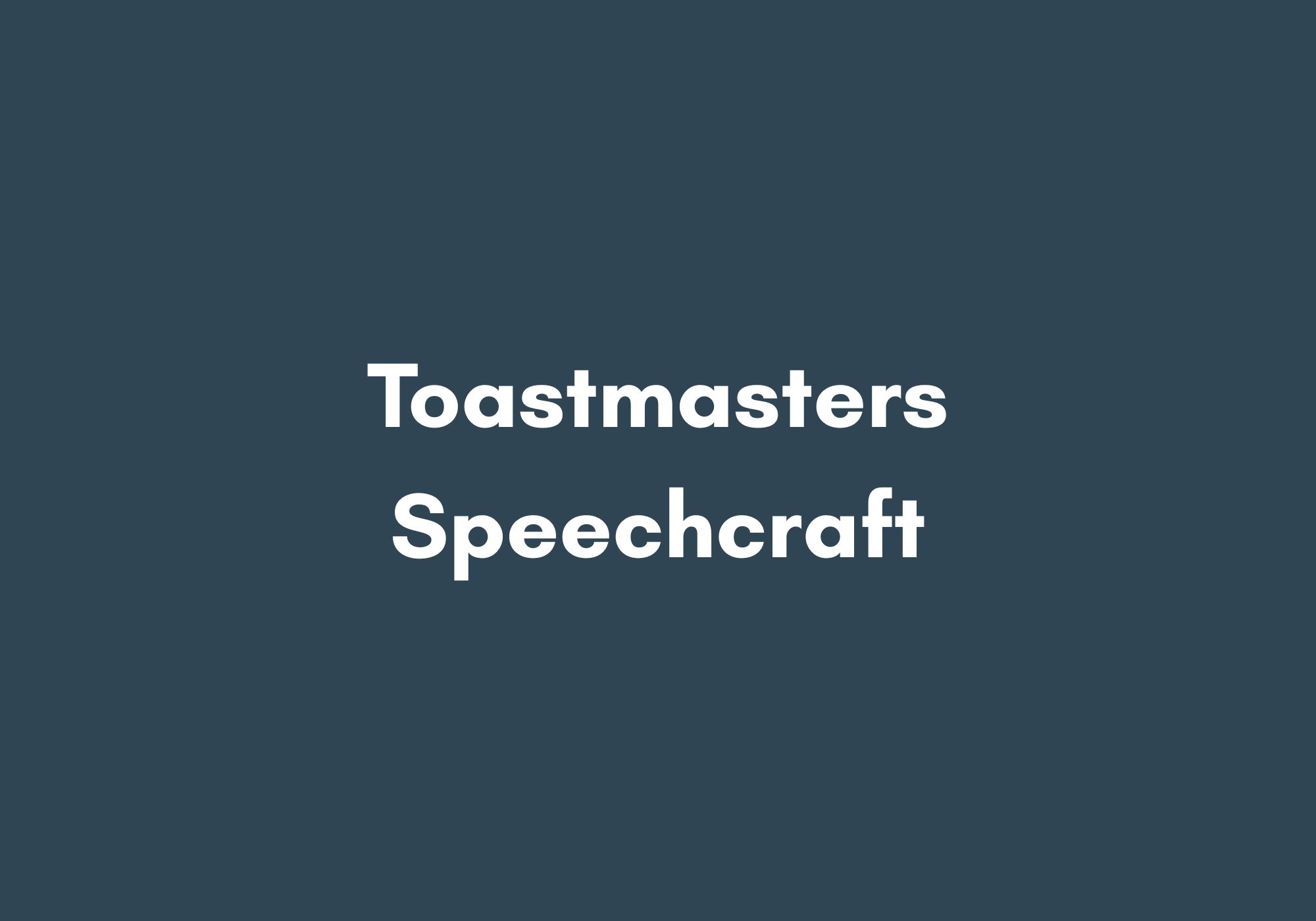 Toastmasters Speechcraft in white lettering on a dark blue background